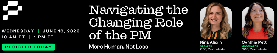 Navigating the Changing Role of the PM (June 10th)