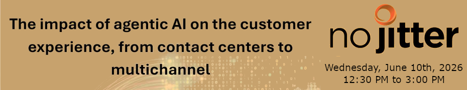 The Impact Of Agentic Al On The Customer Experience, From Contact Centers To Multichannel (June 10th)